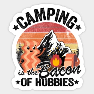 Camping Is The Bacon Of Hobbies Funny Camper Gift Quote Sticker